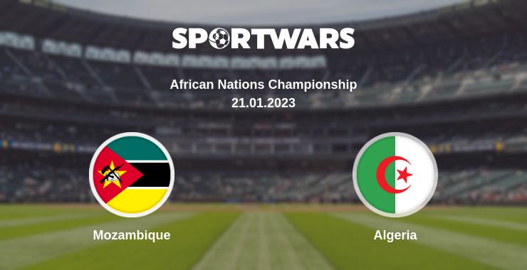 Where to watch the match Mozambique - Algeria