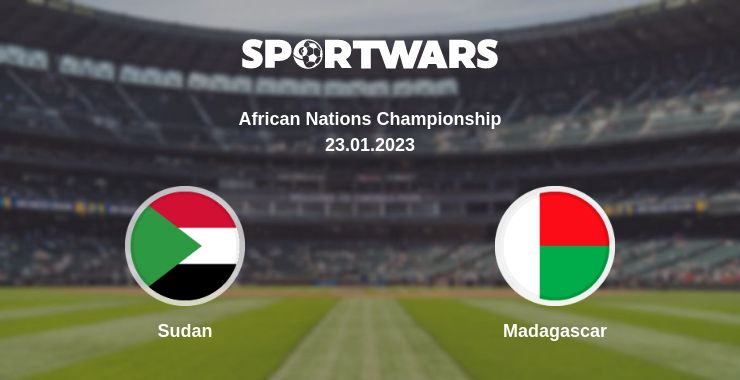 Where to watch the match Sudan - Madagascar