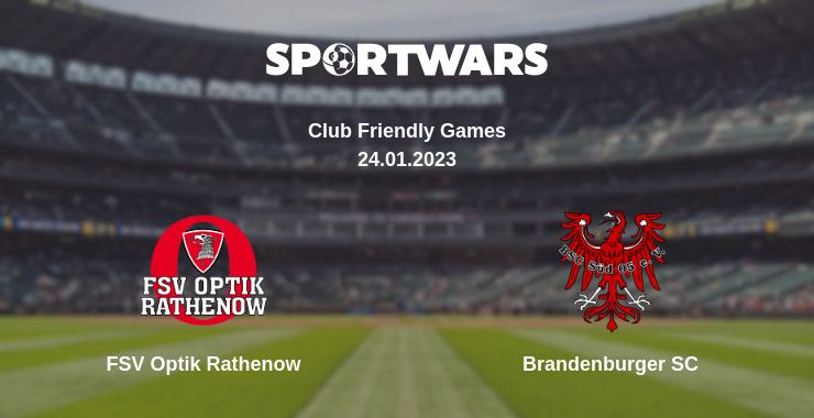 Where to watch the match FSV Optik Rathenow - Brandenburger SC