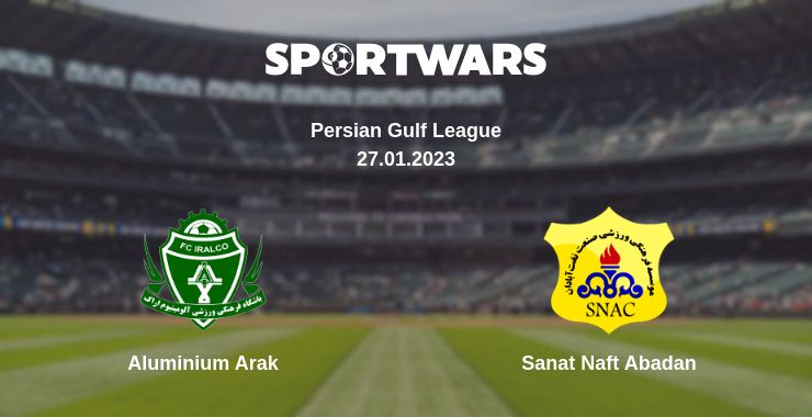 Where to watch the match Aluminium Arak - Sanat Naft Abadan