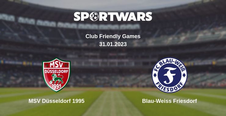 Where to watch the match MSV Düsseldorf 1995 - Blau-Weiss Friesdorf