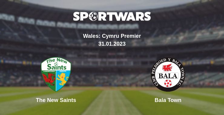 Where to watch the match The New Saints - Bala Town