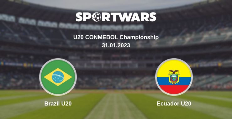 Where to watch the match Brazil U20 - Ecuador U20