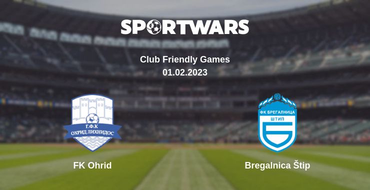 Where to watch the match FK Ohrid - Bregalnica Štip