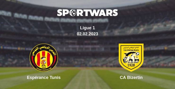 Where to watch the match Espérance Tunis - CA Bizertin