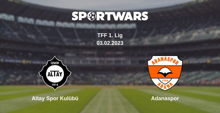 Where to watch the match Altay Spor Kulübü - Adanaspor