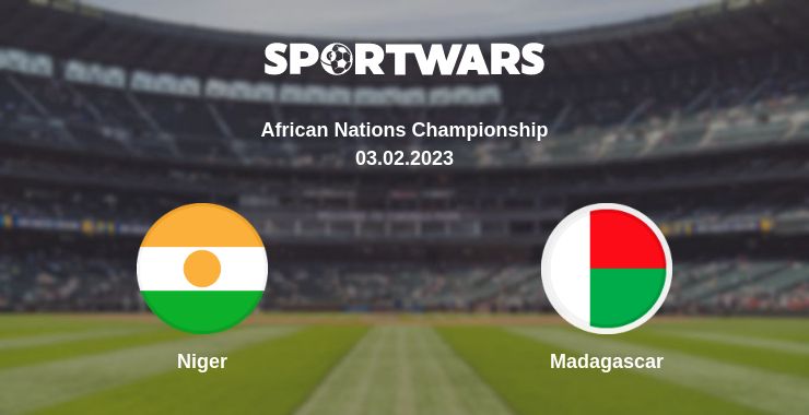 Where to watch the match Niger - Madagascar