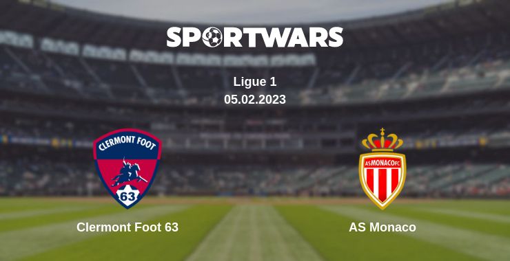 Where to watch the match Clermont Foot 63 - AS Monaco