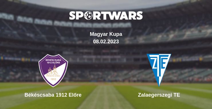 Where to watch the match Békéscsaba 1912 Előre - Zalaegerszegi TE