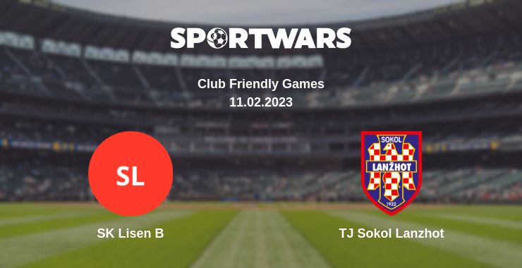 Where to watch the match SK Lisen B - TJ Sokol Lanzhot