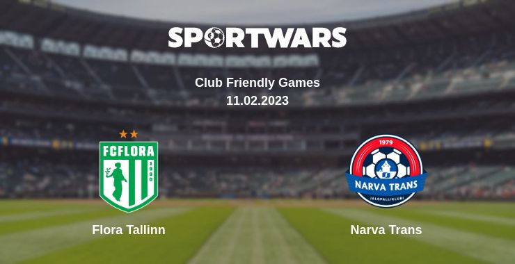 Where to watch the match Flora Tallinn - Narva Trans