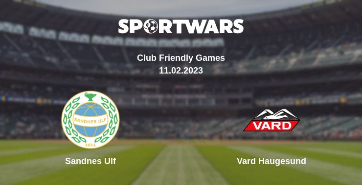 Where to watch the match Sandnes Ulf - Vard Haugesund