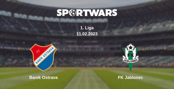 Where to watch the match Baník Ostrava - FK Jablonec