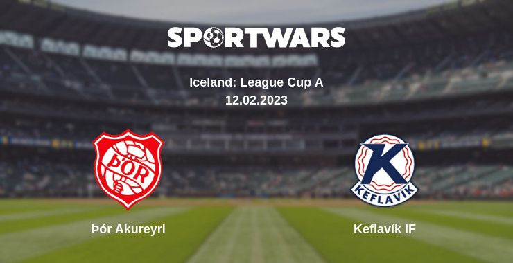 Where to watch the match Þór Akureyri - Keflavík IF