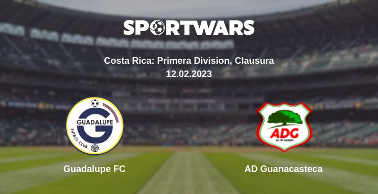 Where to watch the match Guadalupe FC - AD Guanacasteca