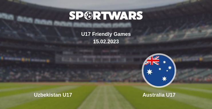 Where to watch the match Uzbekistan U17 - Australia U17