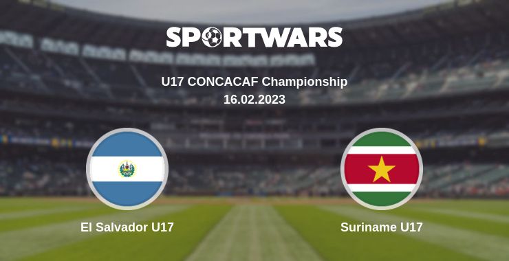 Where to watch the match El Salvador U17 - Suriname U17