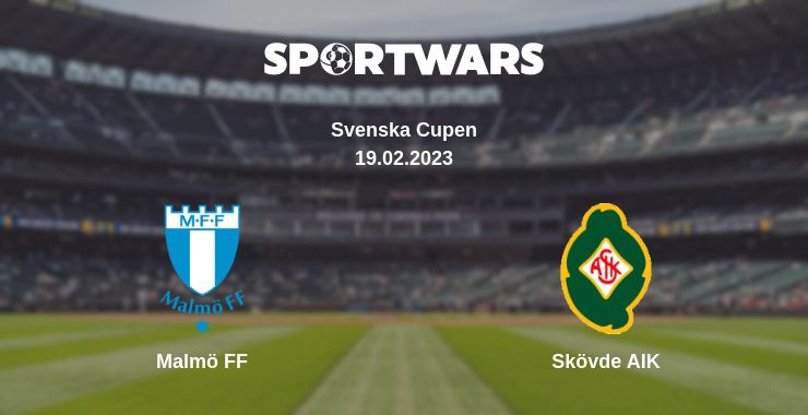 Where to watch the match Malmö FF - Skövde AIK