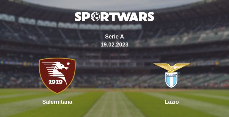 Where to watch the match Salernitana - Lazio