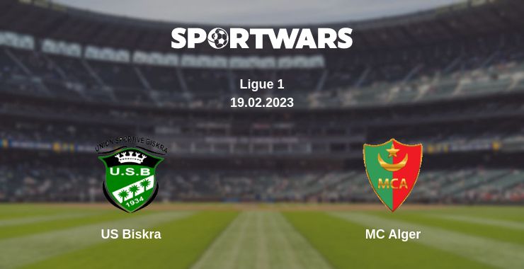 Where to watch the match US Biskra - MC Alger