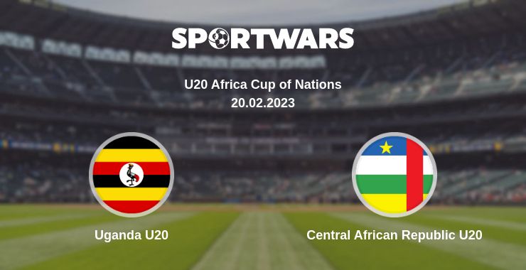 Where to watch the match Uganda U20 - Central African Republic U20