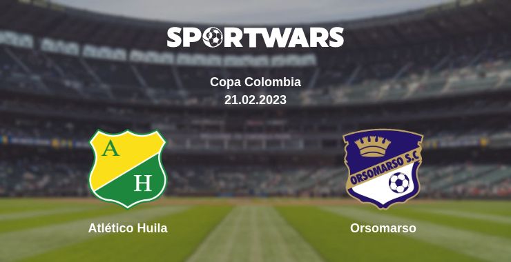 Where to watch the match Atlético Huila - Orsomarso