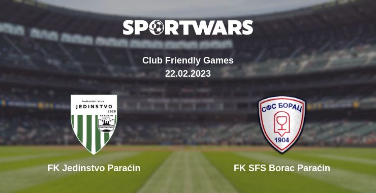 Where to watch the match FK Jedinstvo Paraćin - FK SFS Borac Paraćin