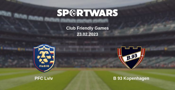 Where to watch the match PFC Lviv - B 93 Kopenhagen