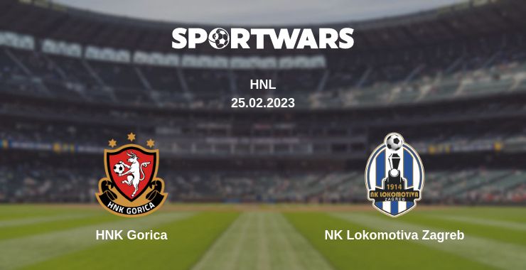 Where to watch the match HNK Gorica - NK Lokomotiva Zagreb