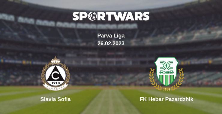 Where to watch the match Slavia Sofia - FK Hebar Pazardzhik