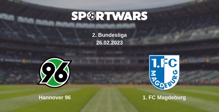 Where to watch the match Hannover 96 - 1. FC Magdeburg