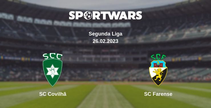 Where to watch the match SC Covilhã - SC Farense