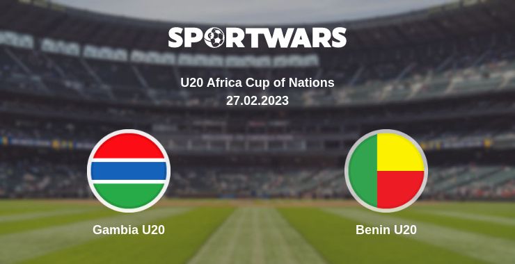 Where to watch the match Gambia U20 - Benin U20