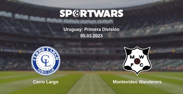 Where to watch the match Cerro Largo - Montevideo Wanderers