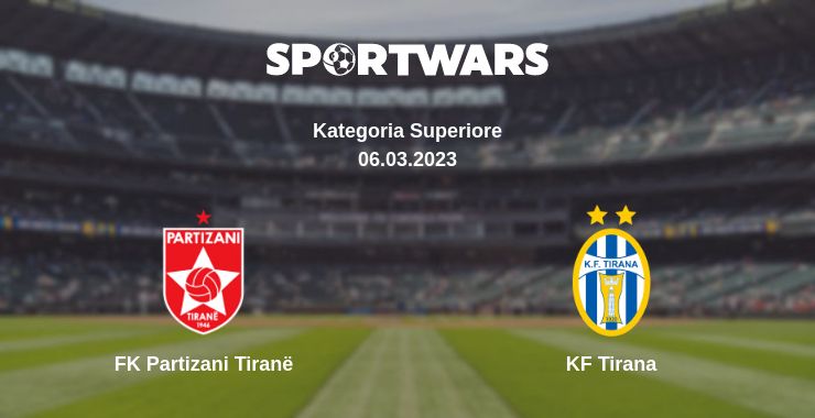 Where to watch the match FK Partizani Tiranë - KF Tirana