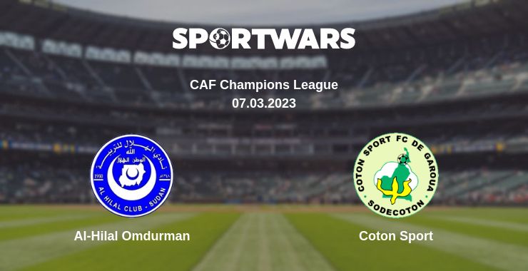 Where to watch the match Al-Hilal Omdurman - Coton Sport