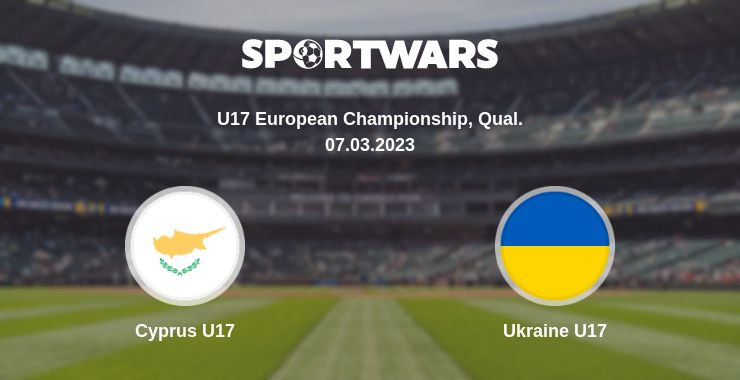 Where to watch the match Cyprus U17 - Ukraine U17