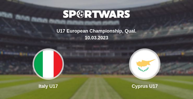 Where to watch the match Italy U17 - Cyprus U17