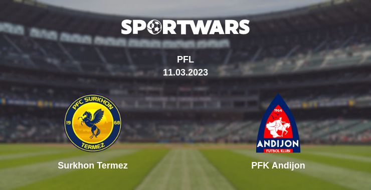 Where to watch the match Surkhon Termez - PFK Andijon