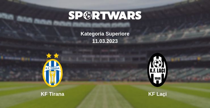 Where to watch the match KF Tirana - KF Laçi