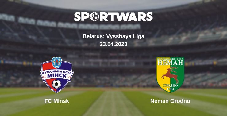 Where to watch the match FC Minsk - Neman Grodno