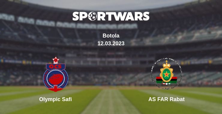 Where to watch the match Olympic Safi - AS FAR Rabat