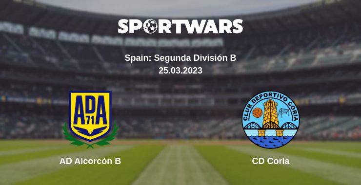 Where to watch the match AD Alcorcón B - CD Coria