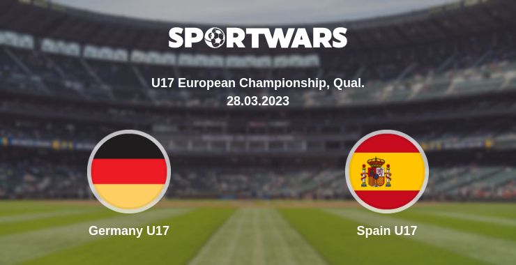 Where to watch the match Germany U17 - Spain U17