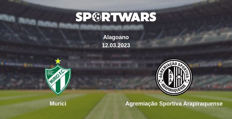 Where to watch the match Murici - Agremiação Sportiva Arapiraquense