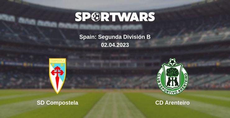 Where to watch the match SD Compostela - CD Arenteiro