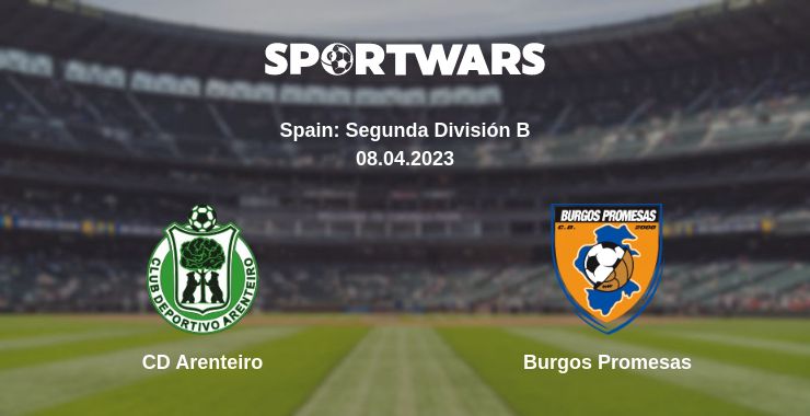 Where to watch the match CD Arenteiro - Burgos Promesas