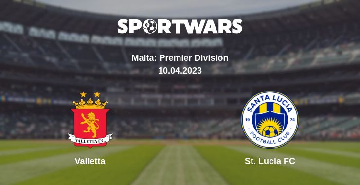 Where to watch the match Valletta - St. Lucia FC