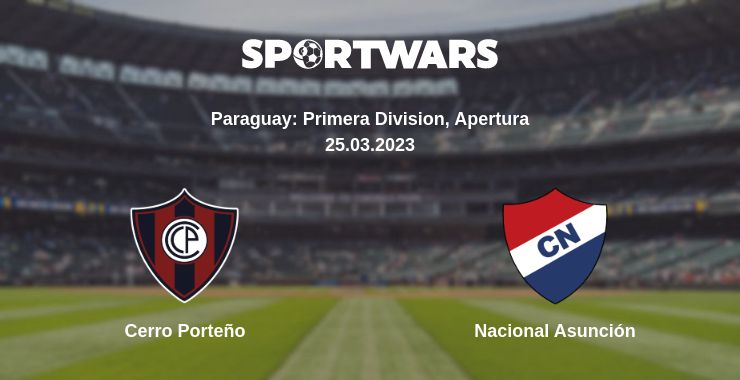 Where to watch the match Cerro Porteño - Nacional Asunción