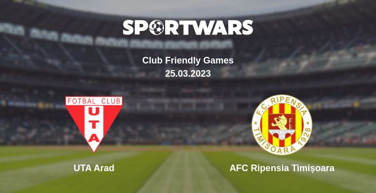 Where to watch the match UTA Arad - AFC Ripensia Timișoara